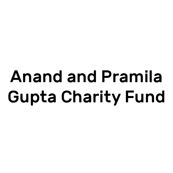 Anand and Pramila Gupta Charity Fund Anand and Pramila Gupta Charity Fund