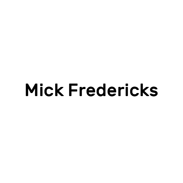 Mick Fredericks Mick Fredericks
